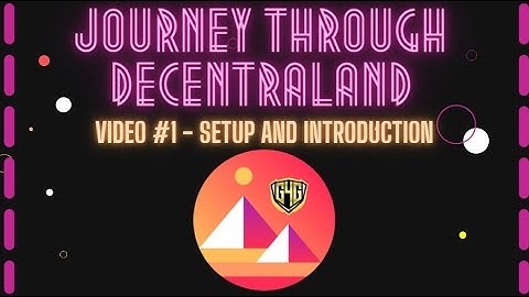 Cryptocurrency Games - Decentraland Setup & Intro