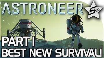 NEWEST Survival Game, BUILDING Our BASE, Absolutely AMAZING!! - ASTRONEER Gameplay Part 1