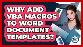 Why Add VBA Macros To Word Document Templates? - Docs and Sheets Pro