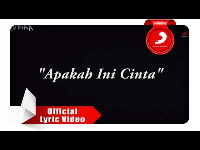 JUDIKA - Apakah Ini Cinta (Lyrics Video) class=