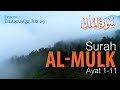 Surah Al Mulk Ayat 1 11 Episode 1 TilawahQu Juz 29