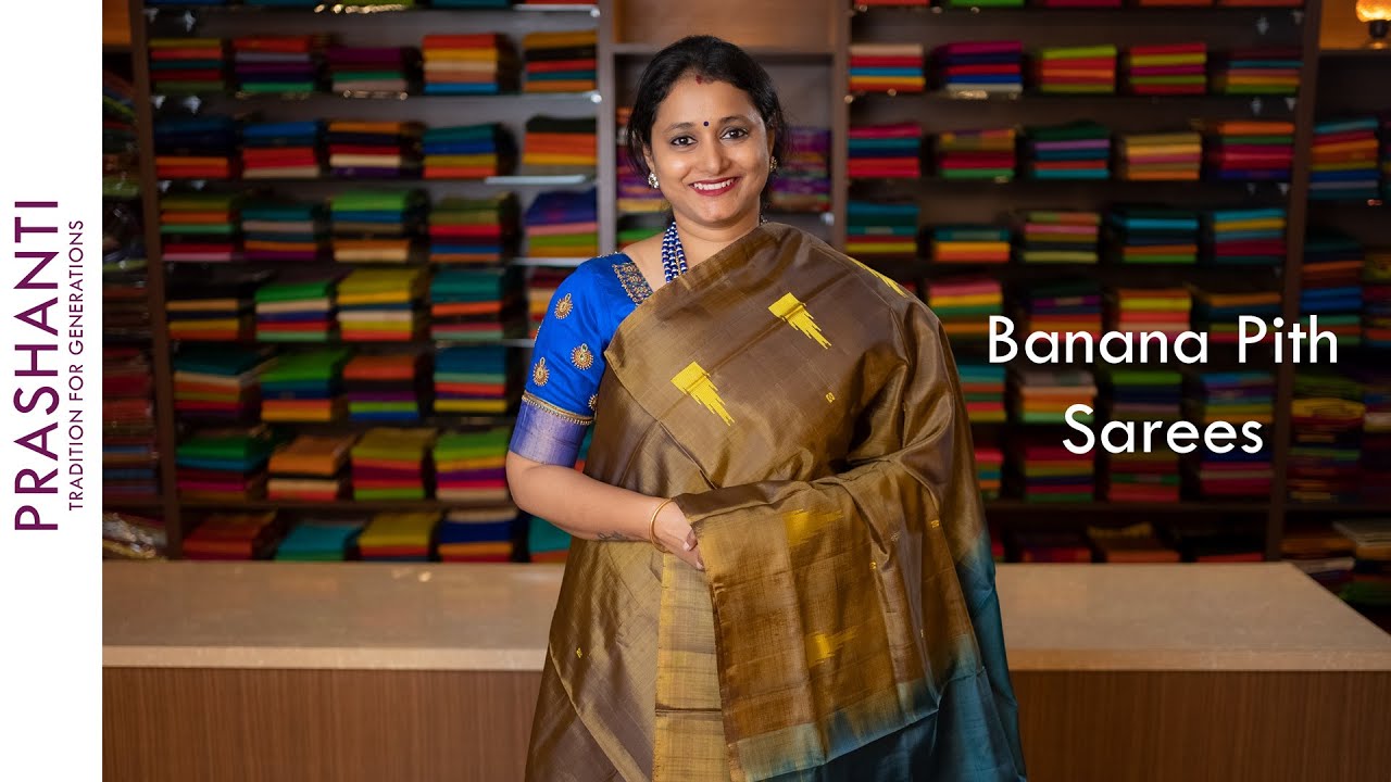Banana Pith Sarees | Prashanti