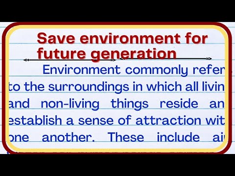 essay on save environment on future generation
