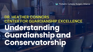 Understanding Guardianship and Conservatorship of an Adult