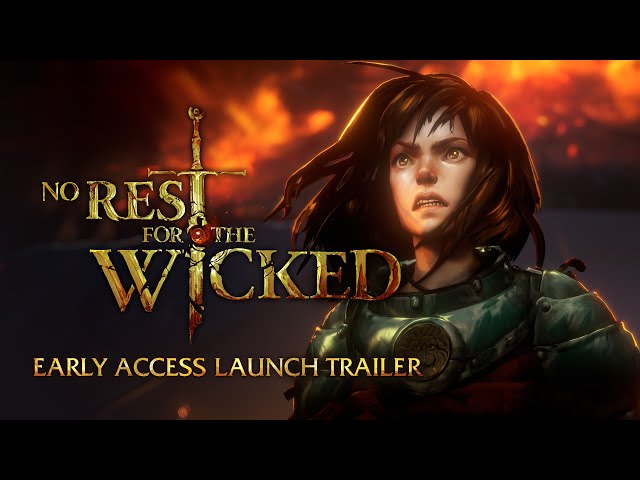 No Rest for the Wicked - Official Steam Early Access Launch Trailer class=