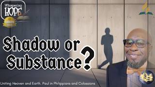Lesson 10 Q1 Shadow or Substance | Daily Sabbath School Lesson Study | 2026