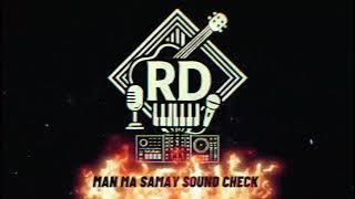 MAN MA SAMAY 🎧 CG SOUND CHECK SPECIAL | “Bass Boosted Remix 2025”