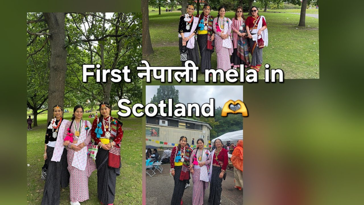 First नेपाली mela in Scotland 🫶 
