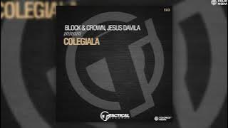 Block & Crown, Jesus Davila - Colegiala
