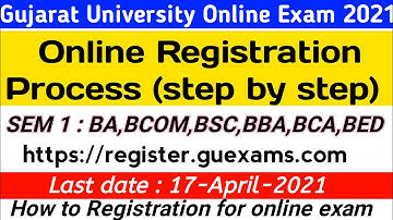 GUJARAT UNIVERSITY ONLINE EXAM REGISTRATION PROCESS 2021