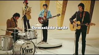 The Kinks - It´s Too Late (subtitulado al español)