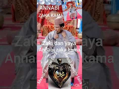 ZAKI DAN YAYA ANNABI ZAKA KAMA MESISI DUNIYAR FAIRA