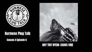 NAY THIT NYEIN: CHAOS VIBE