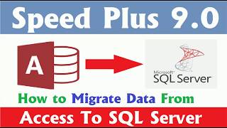 Speed Plus 9.0   How To Convert MS Access Existing Database to SQL Server / #solvererp /