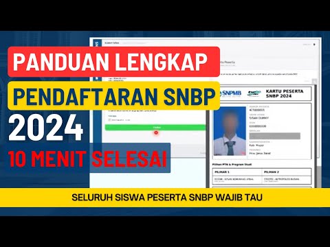 Panduan Cara Daftar SNBP 2024 | 10 Menit Selesai