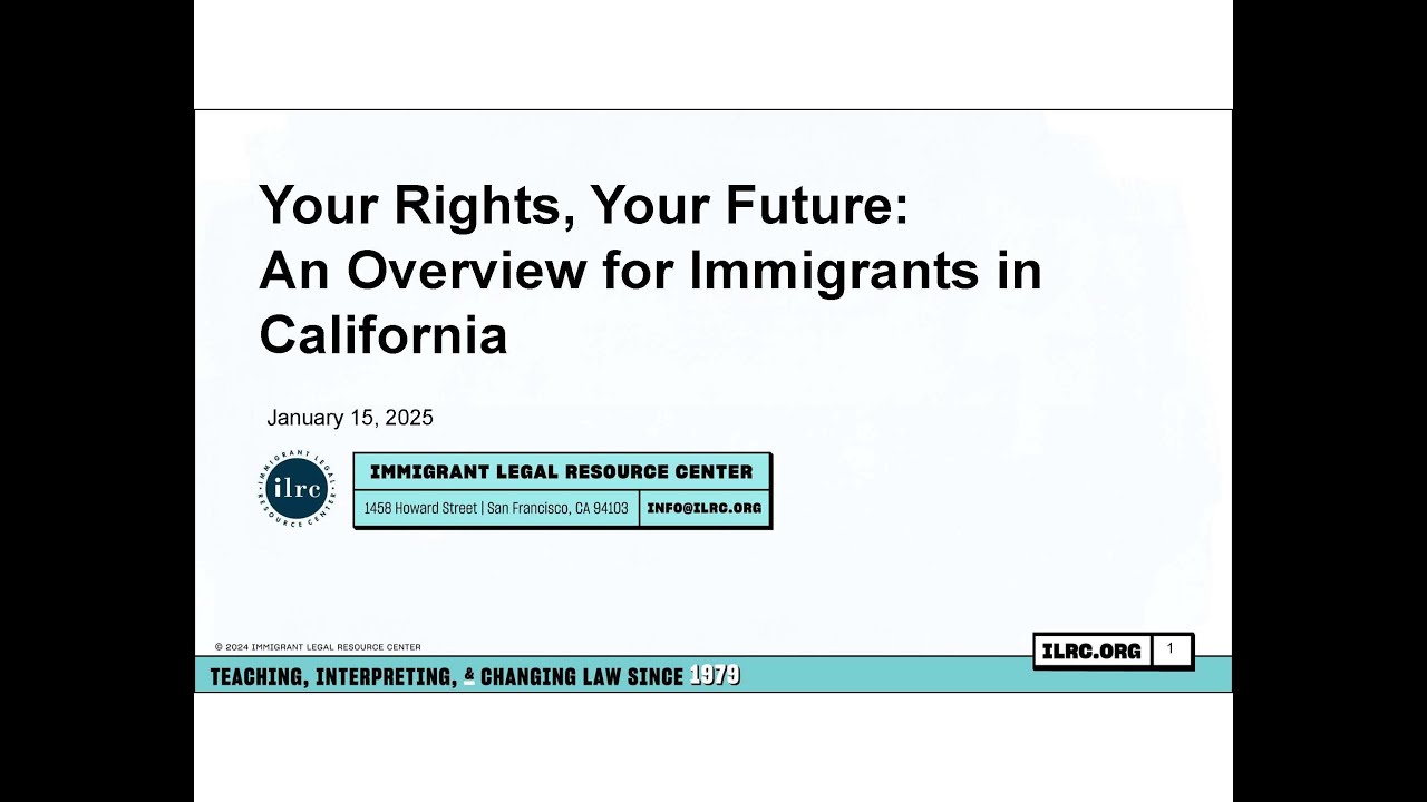 Your Rights, Your Future: An Overview for Immigrants in California