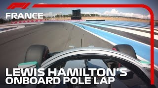 Lewis Hamilton's Onboard Pole Lap | 2019 French Grand Prix | Pirelli