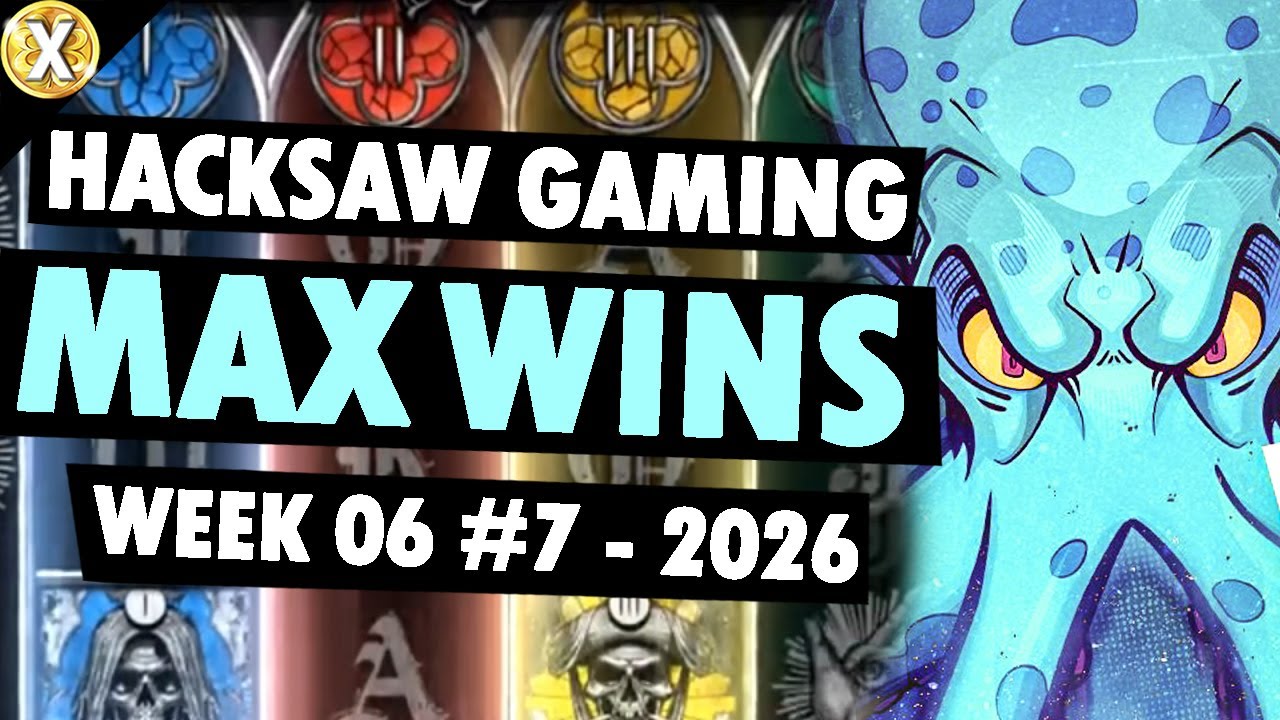 HACKSAW GAMING MAX WINS (WEEK 06 #7 - 2026)