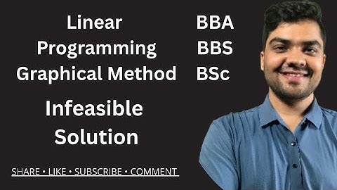Infeasible Solution in Linear Programming (Graphical Method Explained) BBS BBA BSc