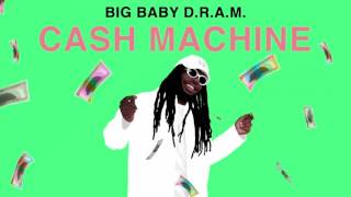 Video thumbnail of "(CLEAN) Cash Machine - D.R.A.M."