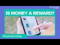 Money is a Reward, Right? | Financial Stress - Lesson 4 | Unwinding by Sharecare