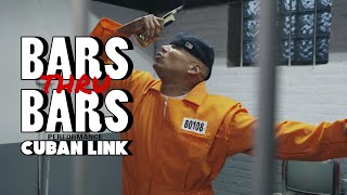 Cuban Link - Where Did Everybody Go | Bars Thru Bars Performance