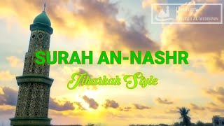 SURAH AN-NASHR | Jiharkah Style