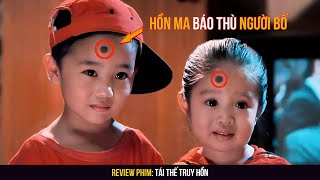 Hồn Ma nhập vào hai đứa con để Báo Thù người Bố | Review phim