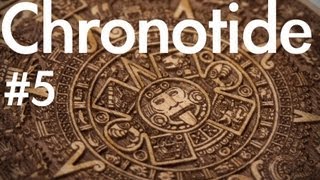 Looking Forward To The Darkness Destroying Us - Chronotide - Part 5