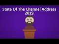 State Of The Channel Address - 2019