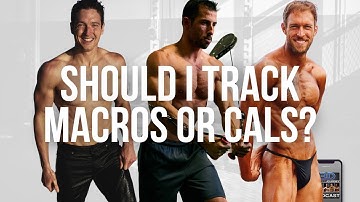 Tracking Macros vs. Tracking Protein and Calories