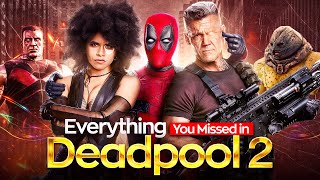 DEADPOOL 2 (2018) BREAKDOWN! Every Easter Egg You Missed!