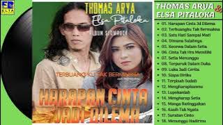 Thomas Arya Feat Elsa Pitaloka Full Album Slow Rock Terbaru 2019 (Album Harapan Cinta Jadi Dilema)