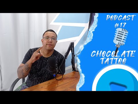 Quebrando o Gelo #Podcast #17 - Chocolate Tattoo - Tatuando ao vivo