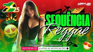 TOP SEQUÊNCIA REGGAE DO MARANHÃO 2025 🇯🇲🔥