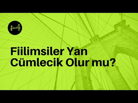 Fiilimsiler Yan Cümlecik Olur mu?