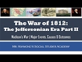 The War of 1812 and Its Consequences