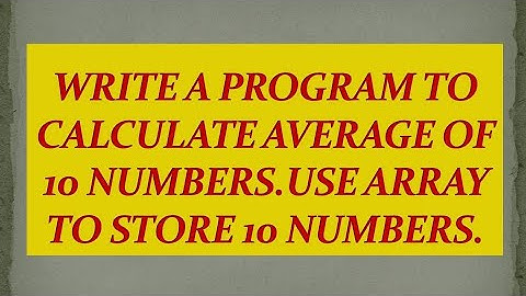 #59 Write a program to calculate the average of 10 numbers stored in an array.