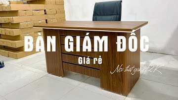 Lắp bàn giám đốc | Nội thất giá tốt 2K