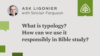 What Is Typology? How Can We Use It Responsibly In Bible Study?