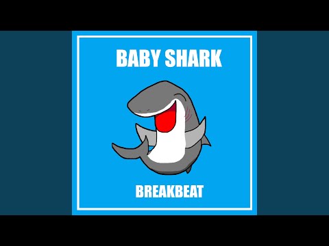 Baby Shark Breakbeat 