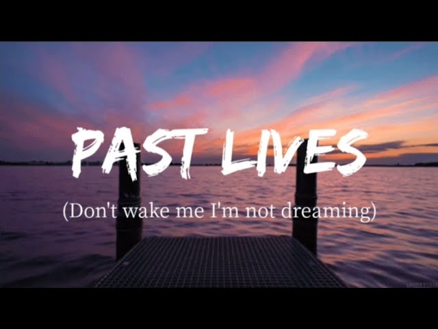 PAST LIVES[1 HOUR LOOP]-Sapientdream(LYRICS) class=