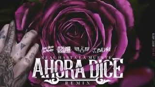Ozuna - Ahora Dice (Short Remix) Ft. Anuel AA, J Balvin, Arcangel