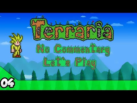 Terraria 1.3 PC Let's Play - No Commentary - Episode 4