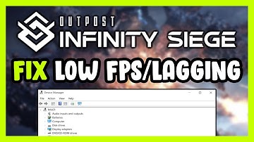 How to FIX Outpost: Infinity Siege Low FPS Drops & Lagging!