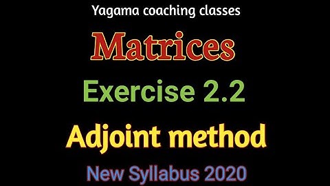 Matrices Class12th Part-1Exercise 2.2 Que no.3।Adjoint method