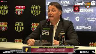 EN VIVO RUEDA DE PRENSA BARCELONA SC, PRESENTACIÓN DE OREJUELA