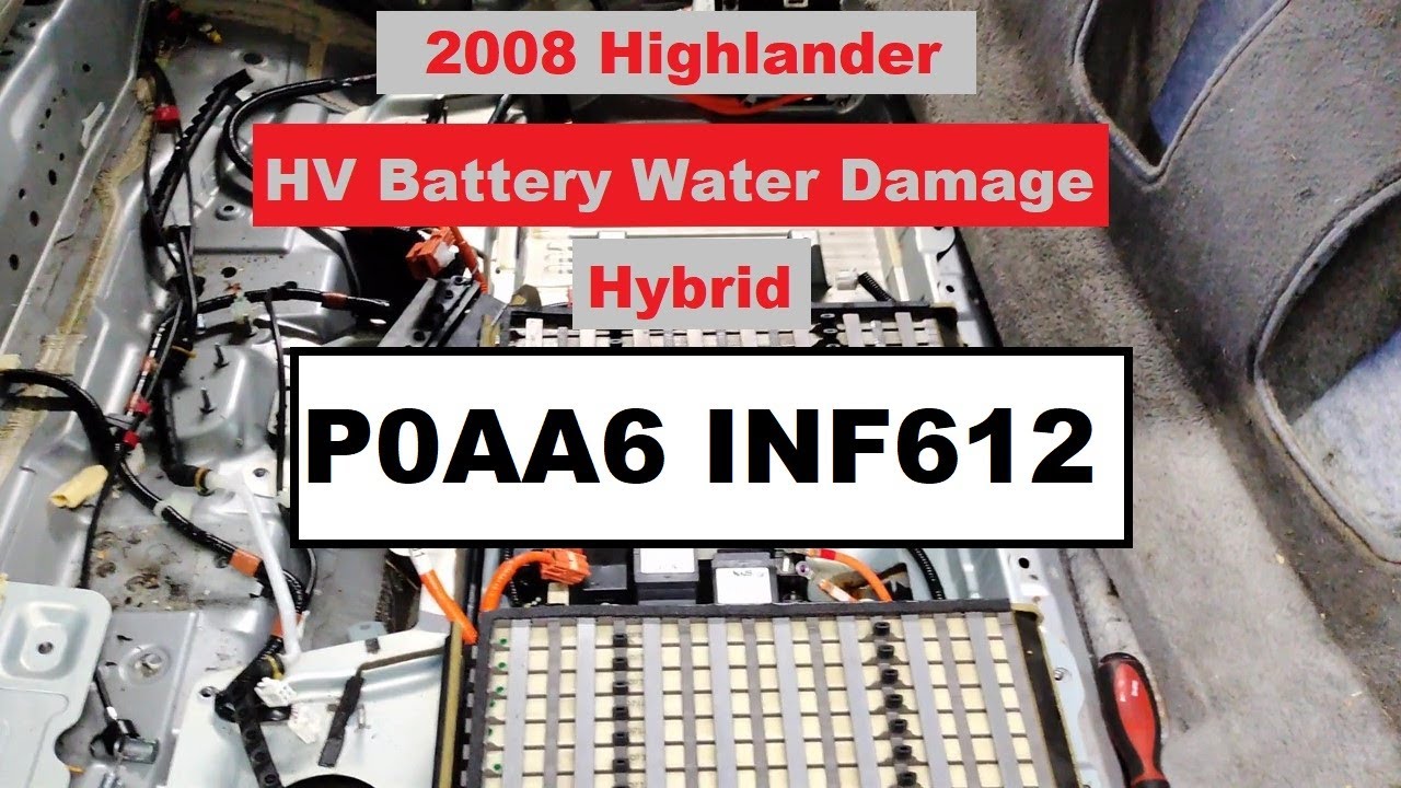 2008 Toyota Highlander Hybrid | HV Battery Water Damage | P0AA6 INF 612 ...