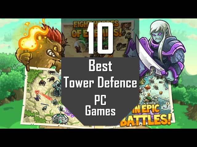 10 Best Tower Defense Games of All Time - Cultured Vultures