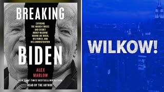 Breitbart's Alex Marlow on “Breaking Biden” and how the Bidens are trying to be like the Kennedys